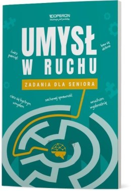 Umysł w ruchu. Zadania dla seniora
