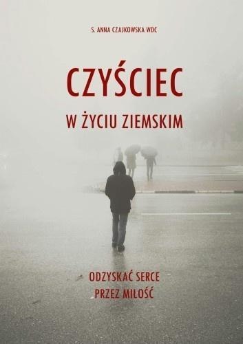 Czyściec w życiu ziemskim