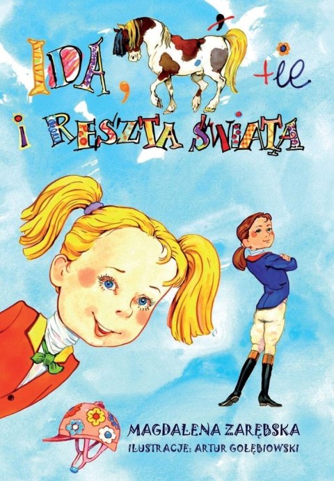 Ida, konie i reszta świata