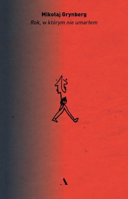 Rok, w którym nie umarłem
