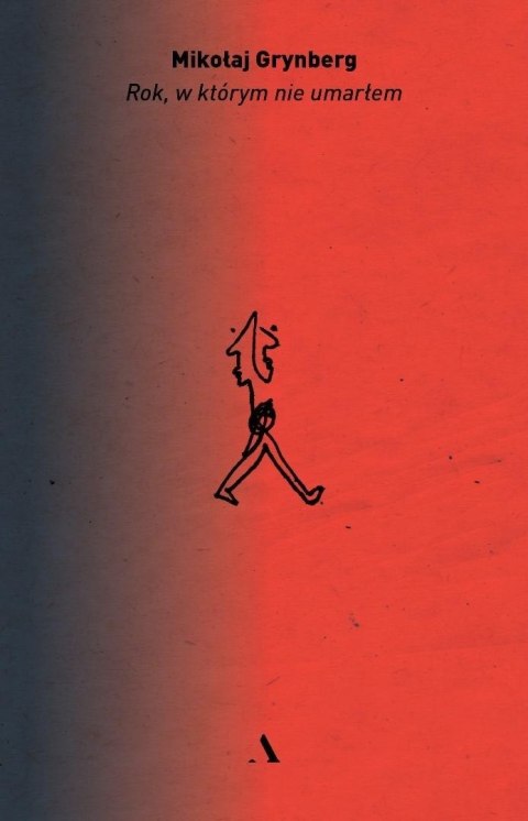 Rok, w którym nie umarłem