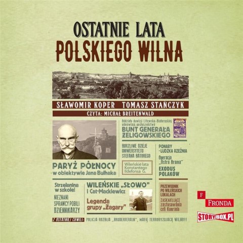 Ostatnie lata polskiego Wilna audiobook