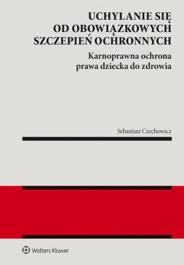 Uchylanie się od obowiązkowych szczepień...