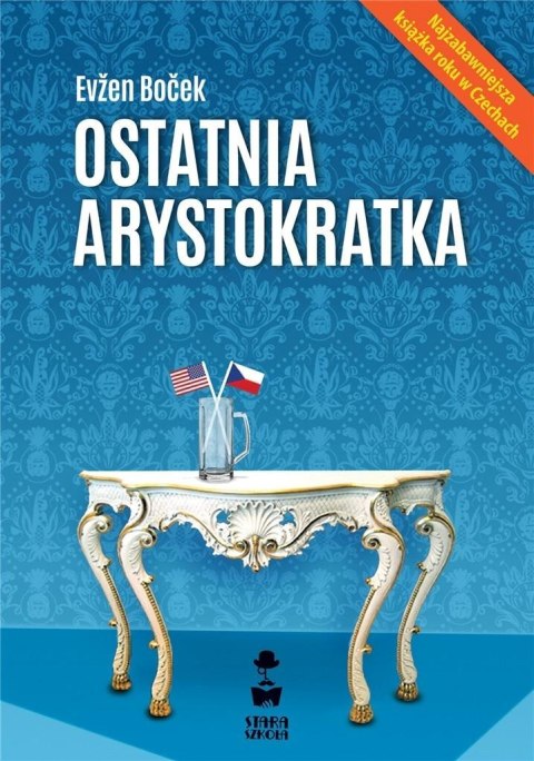 Ostatnia arystokratka T.1