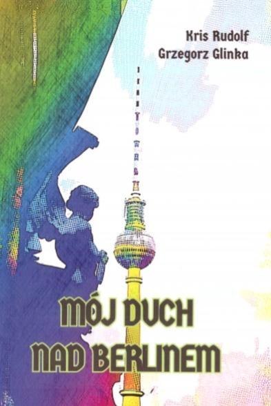 Mój duch nad Berlinem