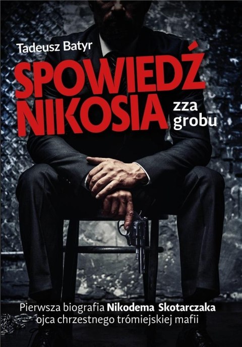 Spowiedź Nikosia zza grobu wyd. II