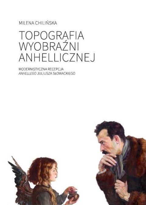 Topografia wyobraźni anhellicznej