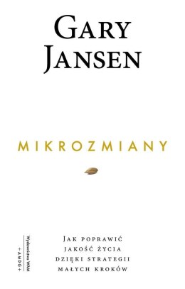 Mikrozmiany. Jak poprawić jakość życia dzięki..
