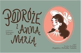 Podróże z Anną Marią