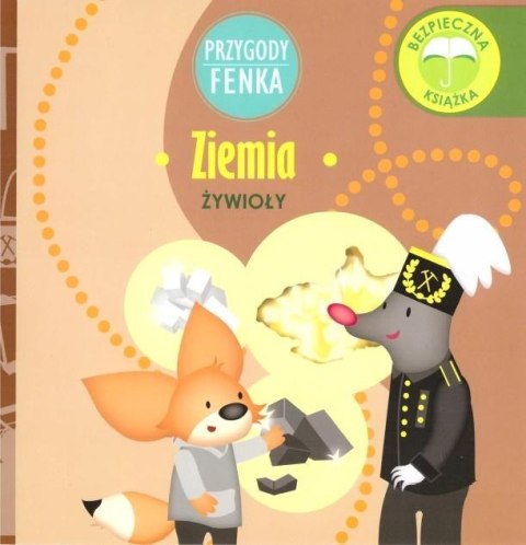 Przygody Fenka. Żywioły. Ziemia