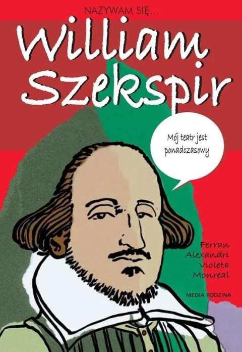Nazywam się William Szekspir