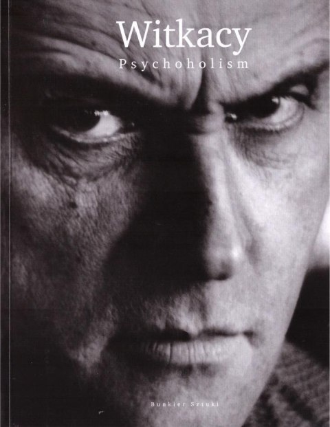 Witkacy. Psychoholism