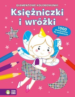Diamentowe kolorowanki. Księżniczki i wróżki