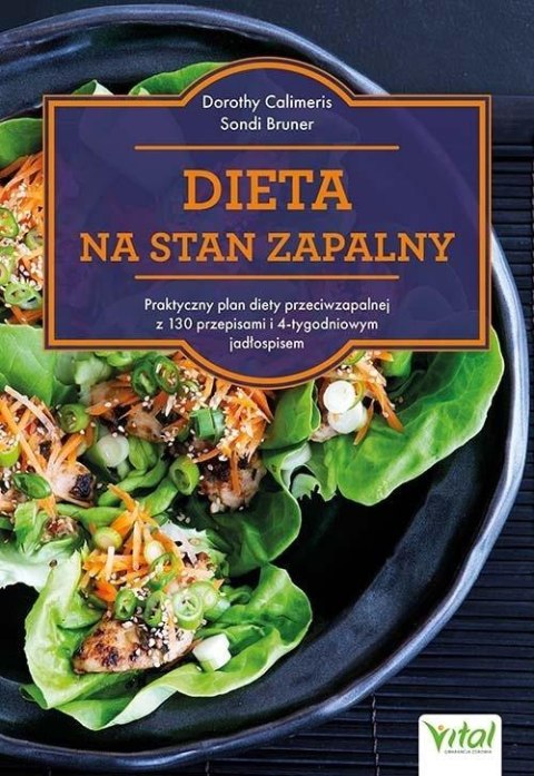 Dieta na stan zapalny. Praktyczny plan diety