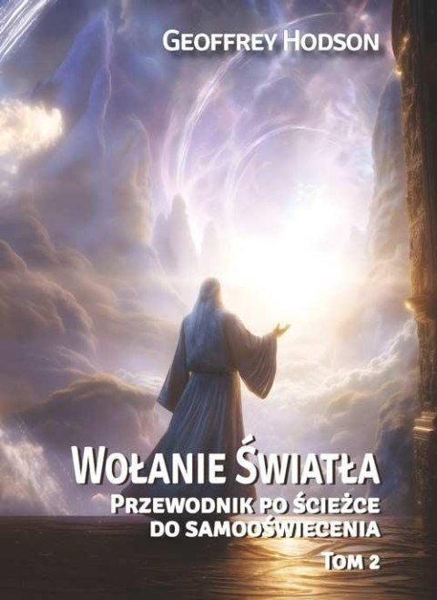 Wołanie Światła T.2