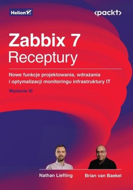 Zabbix 7. Receptury. Nowe funkcje projektowania