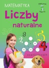 Mądry Uczeń Klasa 4-6 Matematyka Liczby naturalne