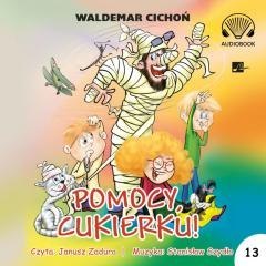 Pomocy, Cukierku! Audiobook