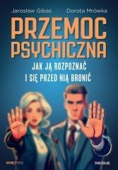 Przemoc psychiczna. Jak ją rozpoznać i...