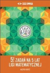 5! zadań na 5 lat Ligi Matematycznej