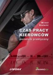 Czas pracy kierowców. Poradnik praktyczny