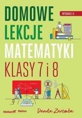 Domowe lekcje matematyki. Klasy 7 i 8 w.2