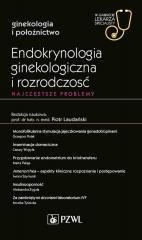 Endokrynologia ginekologiczna i rozrodczość