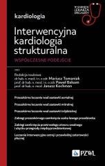 Interwencyjna kardiologia strukturalna. Współczesn