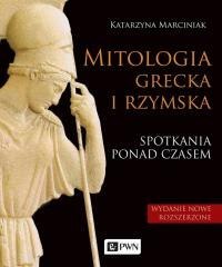 Mitologia grecka i rzymska. Spotkania ponad czasem