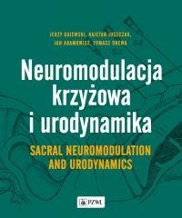 Neuromodulacja krzyżowa i urodynamika