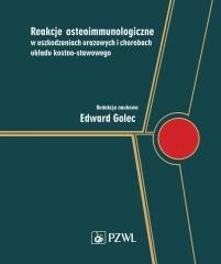 Reakcje osteoimmunologiczne w uszkodzeniach urazow