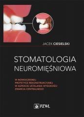 Stomatologia neuromięśniowa w nowoczesnej...