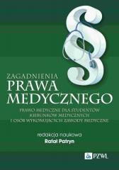 Zagadnienia prawa medycznego