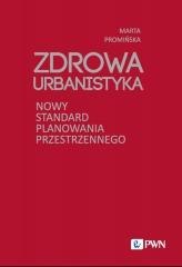 Zdrowa Urbanistyka