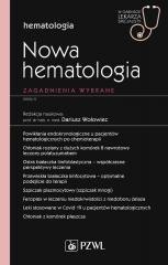 Nowa Hematologia. Zagadnienia wybrane