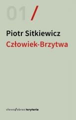Człowiek-Brzytwa. Cztery szkice o felietonac...