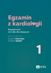Egzamin z kardiologii T.1 Repetytorium