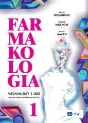 Farmakologia. Mechanizmy leki farmakoterapia.. T.1