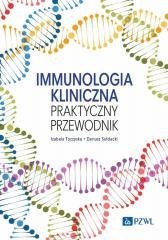 Immunologia kliniczna. Praktyczny przewodnik