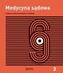 Medycyna sądowa T.3 Opiniowanie i kliniczna medycy