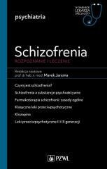 Schizofrenia. Diagnoza i terapia