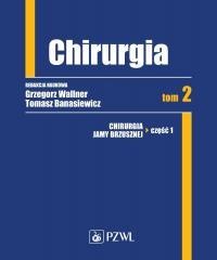 Chirurgia. Tom 2