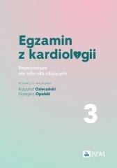 Egzamin z kardiologii T.3 Repetytorium