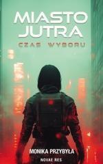 Miasto jutra: czas wyboru
