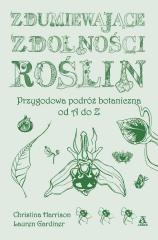 Zdumiewające zdolności roślin