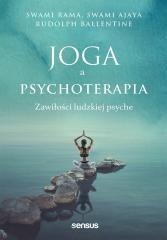 Joga a psychoterapia. Zawiłości ludzkiej psyche