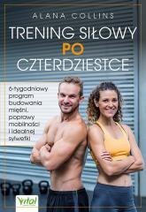 Trening siłowy po czterdziestce
