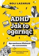 ADHD. Jak to ogarnąć