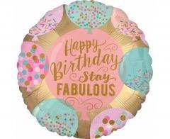 Balon foliowy Happy Birthday Stay Fabulous 46cm