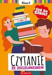 Idę do szkoły. Czytanie ze zrozumieniem Klasa 2